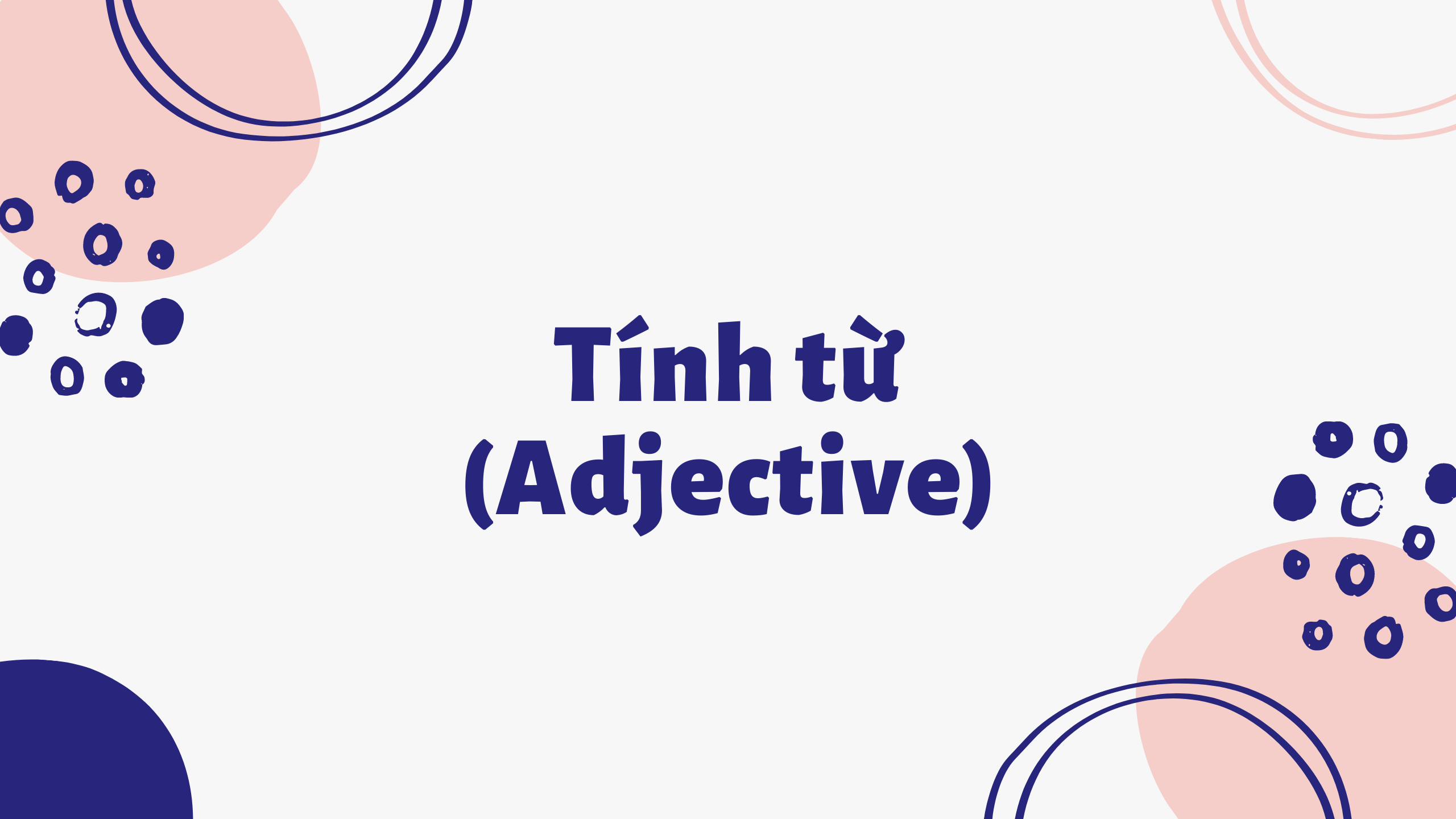 Tính từ (Adjective) trong tiếng Anh