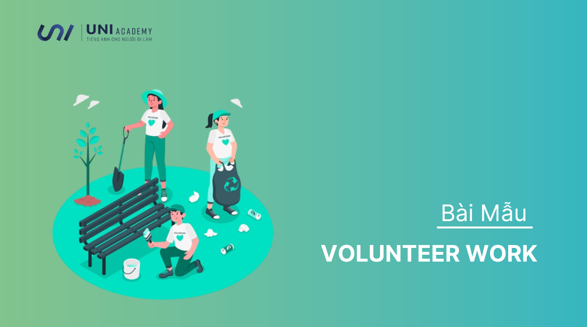 Bài luận tiếng Anh về Volunteer work - Công việc tình nguyện