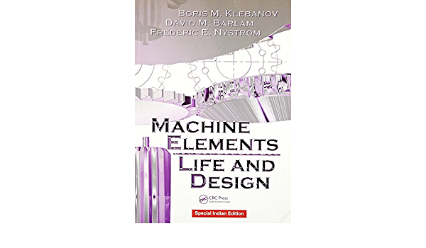 Review Machine Elements: Life and Design – Tiếng Anh cơ khí