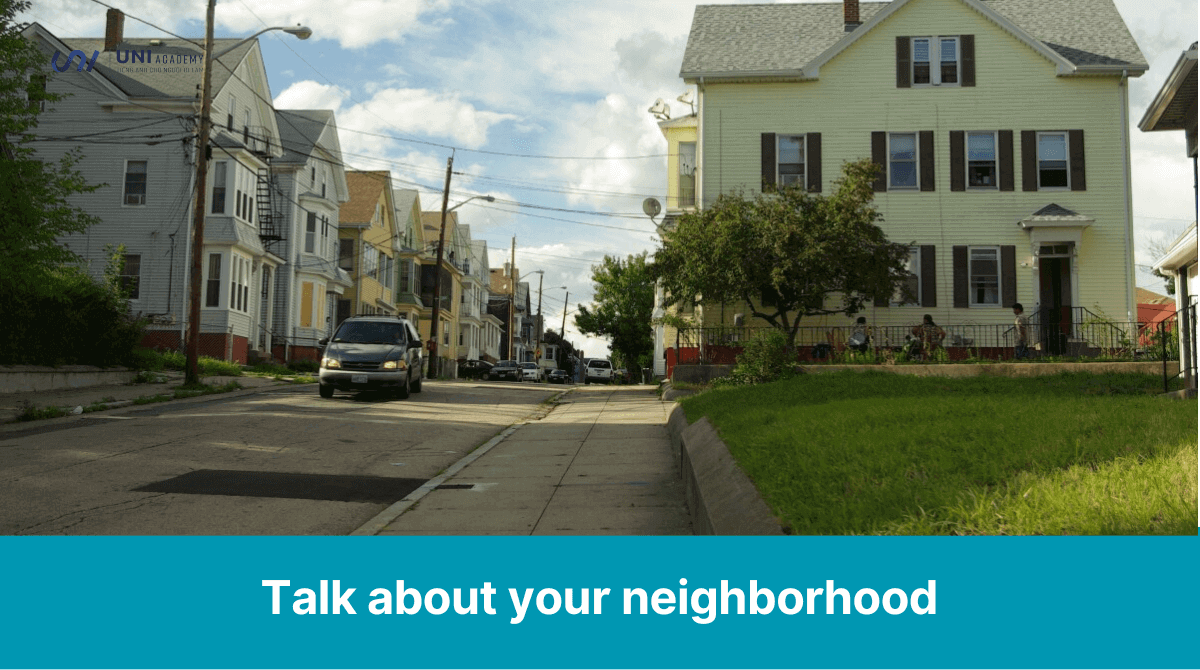 Talk about your neighborhood - IELTS Speaking part 1, 2, 3