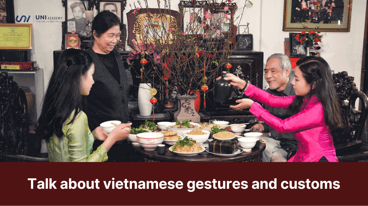 Topic 1 Talk about vietnamese gestures and customs