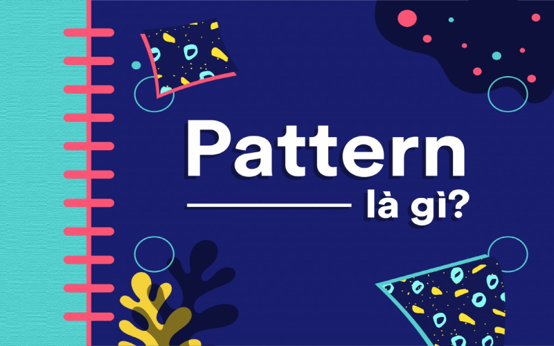 Patterns là gì?